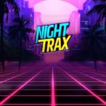 Night Trax &  extra bonus slot